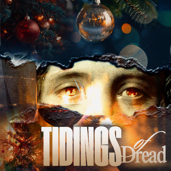 Tidings of Dread Tidings of Dread